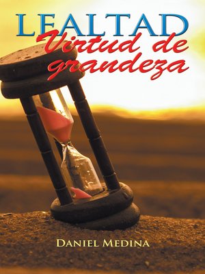 cover image of Lealtad Virtud De Grandeza
